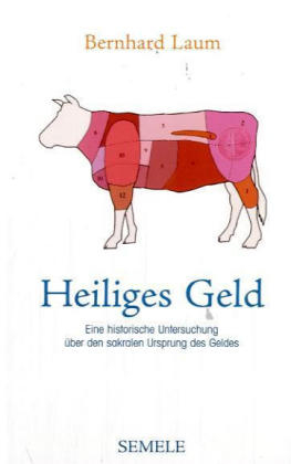 Heiliges Geld - Bernhard Laum