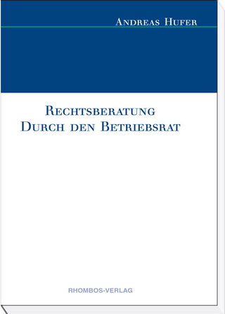 Rechtsberatung durch den Betriebsrat