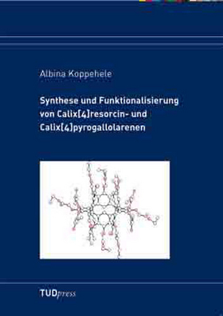 Synthese und Funktionalisierung von Calix[4]resorcin- und Calix[4]pyrogallolarenen