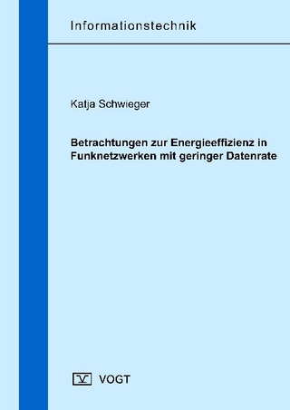 Betrachtungen zur Energieeffizienz in Funknetzwerken mit geringer Datenrate