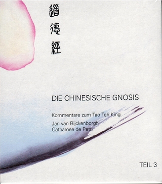 Die Chinesische Gnosis - Hörbuch / Teil 3