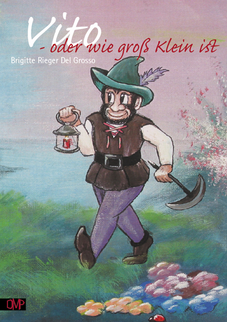 Vito - oder wie gro&szlig; Klein ist - Brigitte Rieger Del Grosso