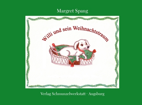 Willi und sein Weihnachtstraum - Margret Spang