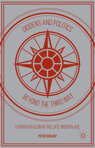Giddens and Politics beyond the Third Way