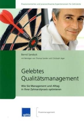 Gelebtes Qualit&auml;tsmanagement - Bernd Sandock