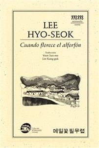 Cuando florece el alforfon -  Hyo-Seok Lee