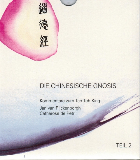 Die Chinesische Gnosis - H&ouml;rbuch / Teil 2 - Jan van Rijckenborgh, Catharose de Petri