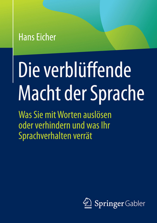 Die verblüffende Macht der Sprache