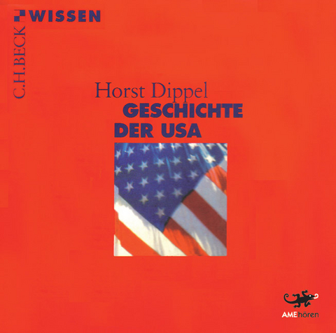 Geschichte der USA - Horst Dippel