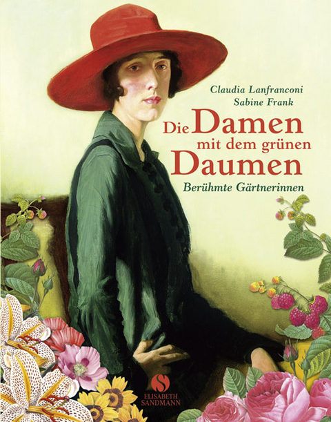 Die Damen mit dem gr&uuml;nen Daumen - Claudia Lanfranconi, Sabine Frank