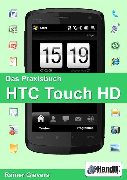 Das Praxisbuch HTC Touch HD - Rainer Gievers
