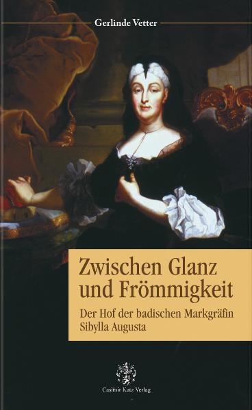 Zwischen Glanz und Fr&ouml;mmigkeit - Gerlinde Vetter