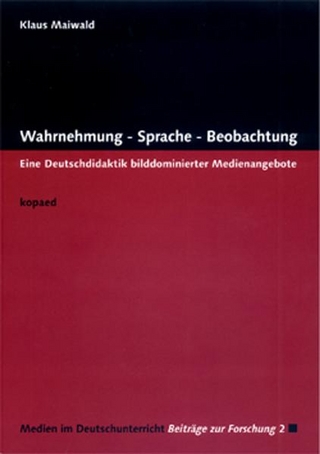 Wahrnehmung - Sprache - Beobachtung
