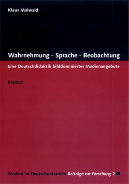 Wahrnehmung - Sprache - Beobachtung - Klaus Maiwald