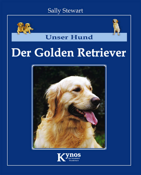 Der Golden Retriever - Sally Stewart