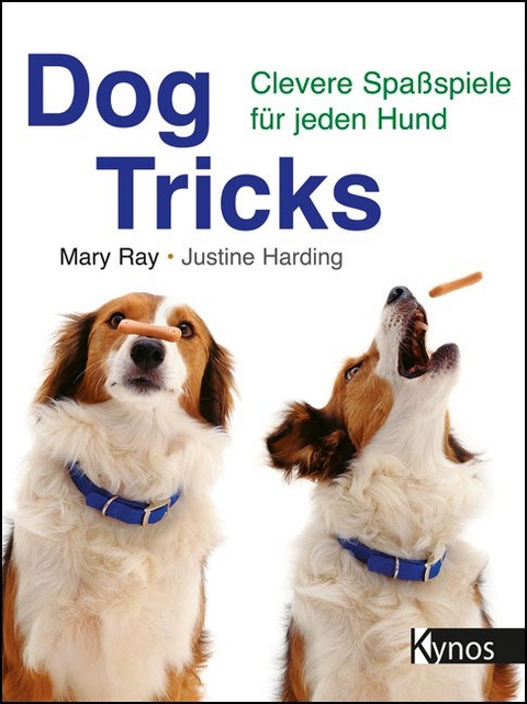 Dog Tricks - Mary Ray, Justine Harding