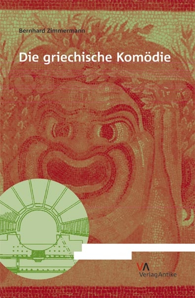 Die griechische Kom&ouml;die - Bernhard Zimmermann