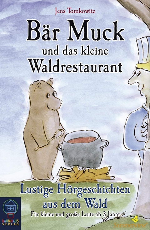 B&auml;r Muck - MC / B&auml;r Muck und das kleine Waldrestaurant - Jens Tomkowitz