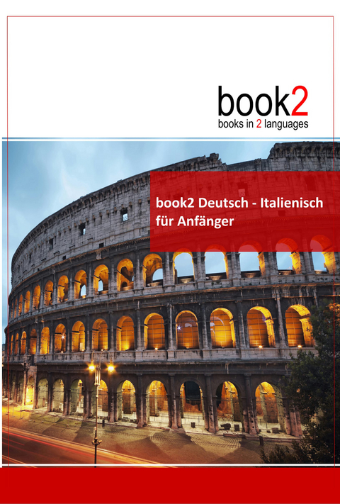 book2 Deutsch - Italienisch f&uuml;r Anf&auml;nger - Johannes Schumann