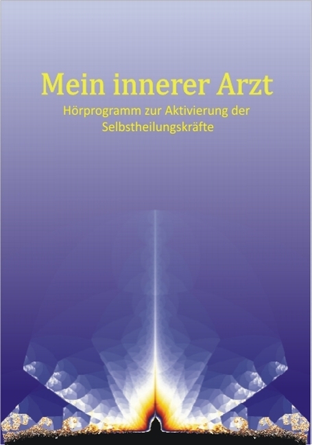 Mein Innerer Arzt - Thomas Jakob, Daniela Scheiber-Jakob