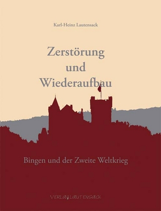 Zerstörung und Wiederaufbau