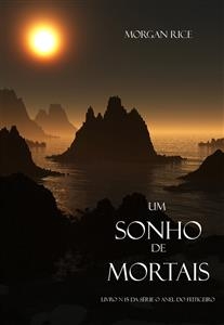 Um Sonho de Mortais (Livro N 15 Da Série O Anel Do Feiticeiro)