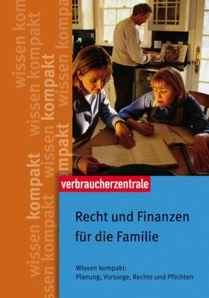 Recht und Finanzen f&uuml;r die Familie - Thomas Hammer, Verena S Rottmann