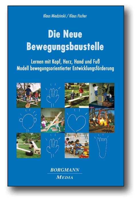 Die Neue Bewegungsbaustelle - Klaus Miedzinski, Klaus Fischer