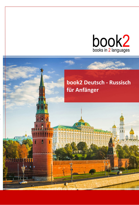 book2 Deutsch - Russisch f&uuml;r Anf&auml;nger - Johannes Schumann