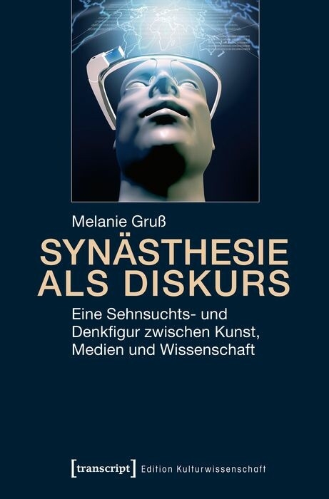 Syn&auml;sthesie als Diskurs - Melanie Gru&szlig;