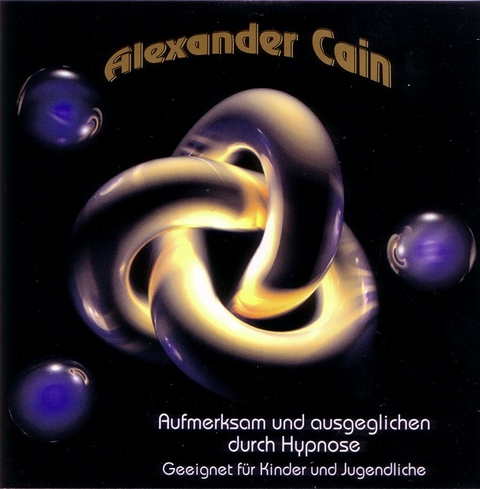 Aufmerksam und ausgeglichen - Alexander Cain