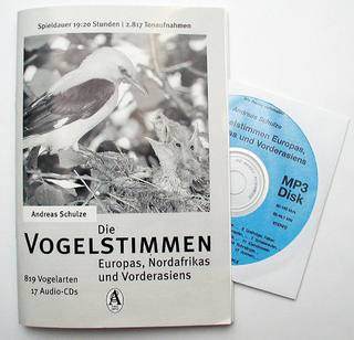 Die Vogelstimmen Europas, Nordafrikas und Vorderasiens (1 MP3-Disk, Laufzeit 19:20 Stunden)