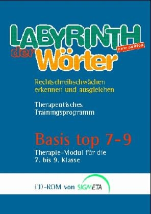 Labyrinth der Wörter. Rechtschreibschwächen erkennen und ausgleichen