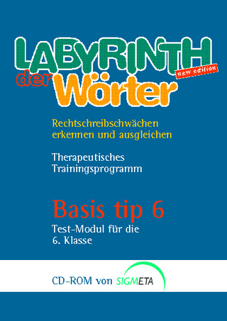 Labyrinth der Wörter. Rechtschreibschwächen erkennen und ausgleichen