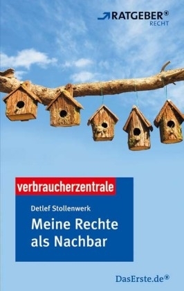 Meine Rechte als Nachbar