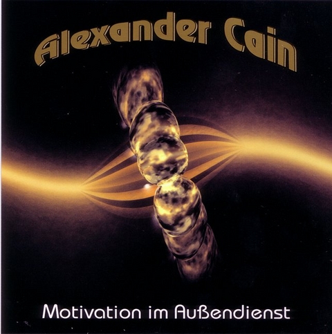 Motivation im Aussendienst - Alexander Cain