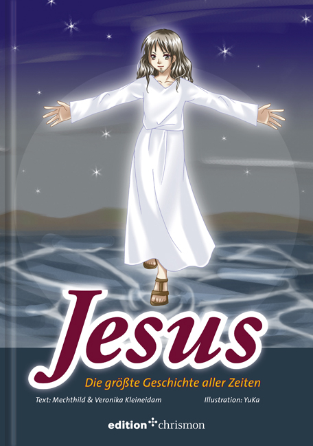 Jesus - Mechthild Kleineidam, Veronika Kleineidam