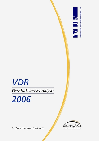 VDR-Geschäftsreiseanalyse. In Zusammenarbeit mit BearingPoint / VDR-Geschäftsreiseanalyse. In Zusammenarbeit mit BearingPoint