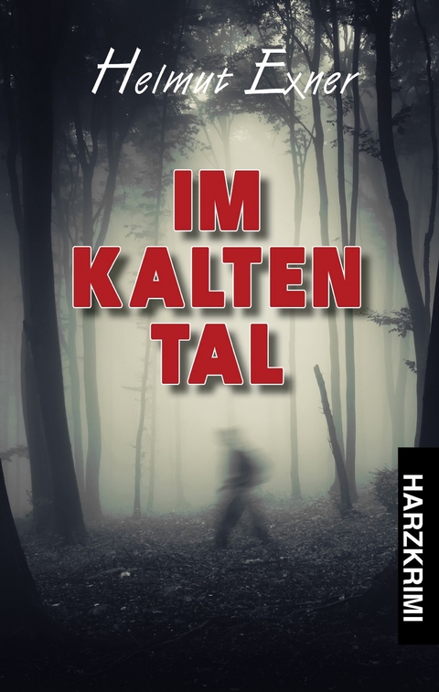 Im Kalten Tal - Helmut Exner