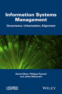 Information Systems Management - Daniel Alban, Philippe Eynaud, Julien Malaurent, Jean-Loup Richet, Claudio Vitari