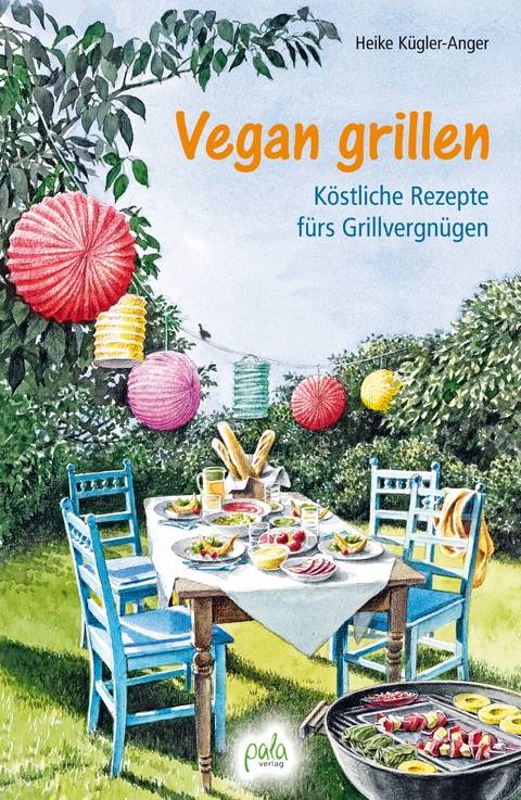 Vegan grillen - Heike K&uuml;gler-Anger
