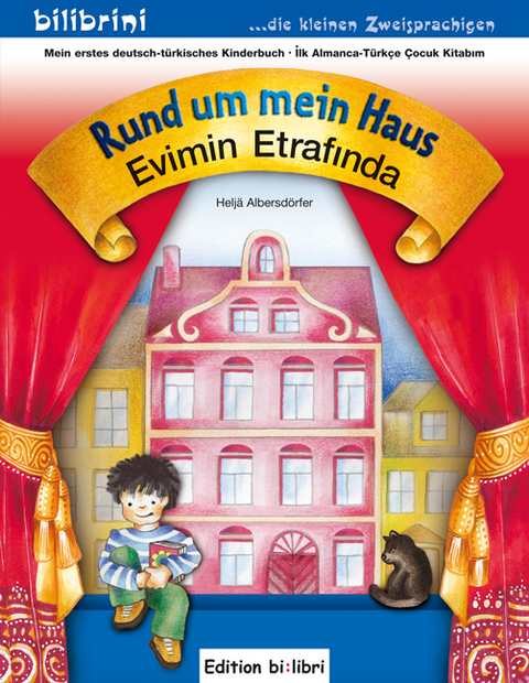 Rund um mein Haus /Evimin Etrafında - Helj&auml; Albersd&ouml;rfer