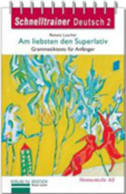 Schnelltrainer Deutsch - Renate Luscher