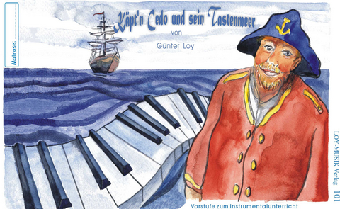 K&auml;pt'n Cedo und sein Tastenmeer. Kinderlieder - G&uuml;nter Loy