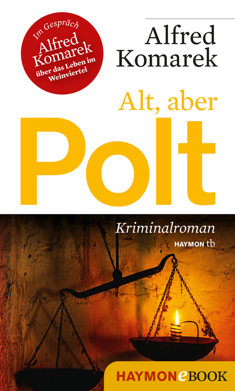 Alt, aber Polt - Alfred Komarek