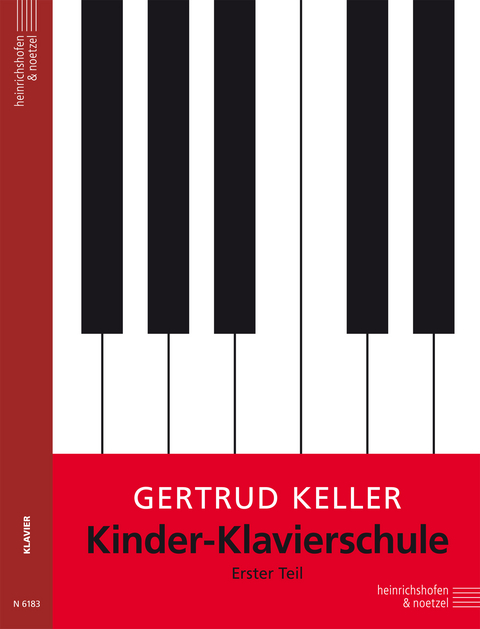 Kinder-Klavierschule / Kinder-Klavierschule (Band 1) - Gertrud Keller