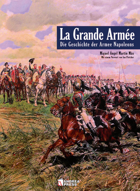 La Grande Arm&eacute;e - Miquel &Agrave;ngel Mart&iacute;n M&aacute;s