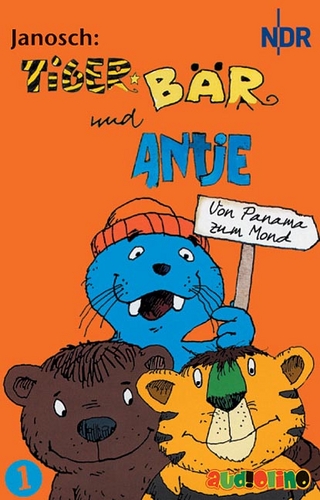 Tiger, Bär und Antje: Von Panama zum Mond - Teil 1