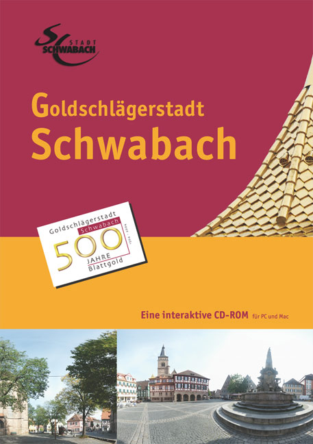 Goldschl&auml;gerstadt Schwabach - 500 Jahre Blattgold