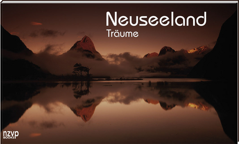 Neuseeland Tr&auml;ume - 